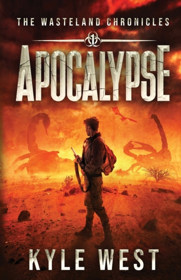 Apocalypse : 1 by Kyle West - Paperback