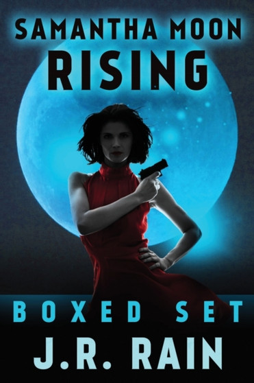 Samantha Moon Rising : Boxed Set : 2 by J R Rain - Paperback