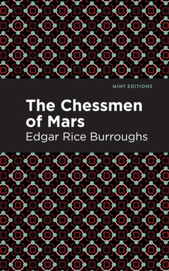 The Chessman of Mars : A Novel by Edgar Rice Burroughs - Paperback