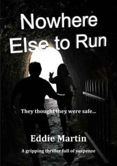 Nowhere Else to Run