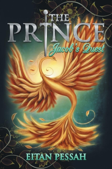 The Prince : Jacob's Quest by Eitan Pessah - Paperback