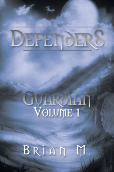 Defenders : Guardian Volume 1 by Brian M - Paperback