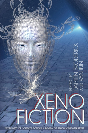 Xeno Fiction : More Best of Science Fiction: A Review of Speculative Fiction by Damien Broderick - Paperback