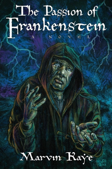 The Passion of Frankenstein by Marvin Kaye - Paperback