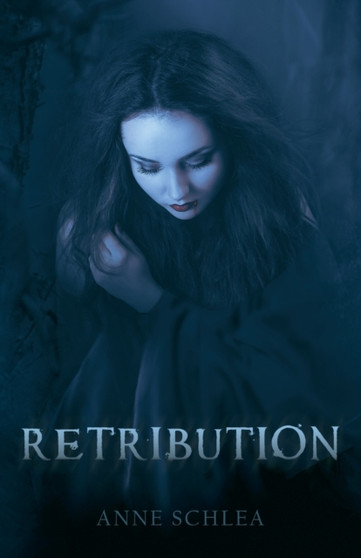 Retribution by Anne Schlea - Paperback