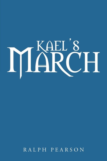 Kael's March by Ralph Pearson - Paperback