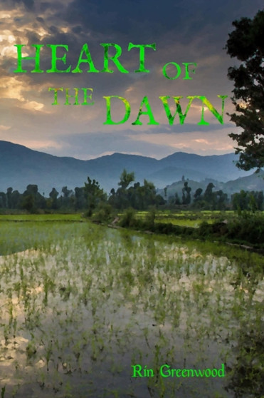Heart of the Dawn by Rin Greenwood - Paperback