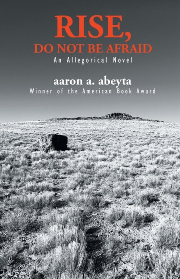 Rise, Do Not Be Afraid by Aaron Abeyta - Paperback