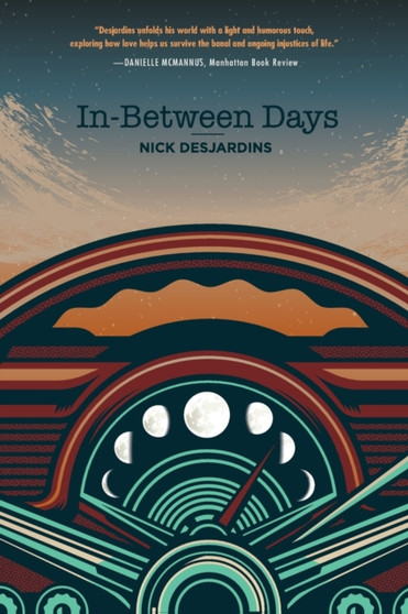 In-Between Days by Nick Desjardins - Paperback