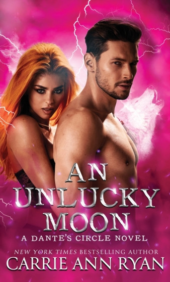 An Unlucky Moon by Carrie Ann Ryan - Hardback