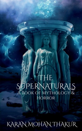 The Supernaturals by Karan Thakur - Paperback