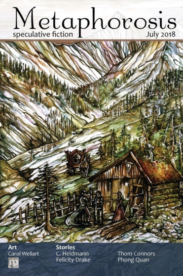 Metaphorosis July 2018 : 31 by Metaphorosis Magazine - Paperback