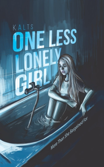 One Less Lonely Girl by Kalts - Paperback