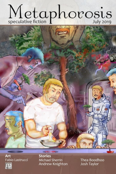 Metaphorosis July 2019 : 43 by Metaphorosis Magazine - Paperback