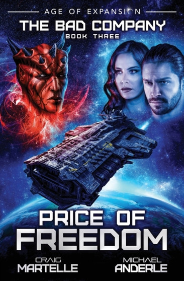 Price of Freedom : A Military Space Opera Adventure : 3 by Michael Anderle - Paperback