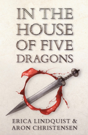 In the House of Five Dragons by Erica Lindquist - Paperback