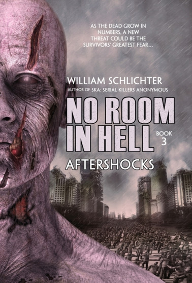 Aftershocks : 3 by William Schlichter - Hardback