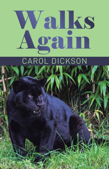 Walks Again by Carol Dickson - Paperback
