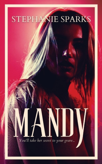 Mandy by Stephanie Sparks - Paperback