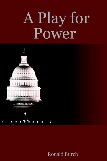 A Play for Power