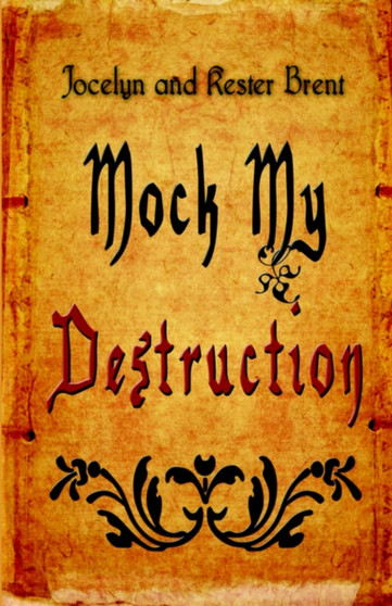 Mock My Destruction