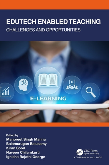 Edutech Enabled Teaching : Challenges and Opportunities