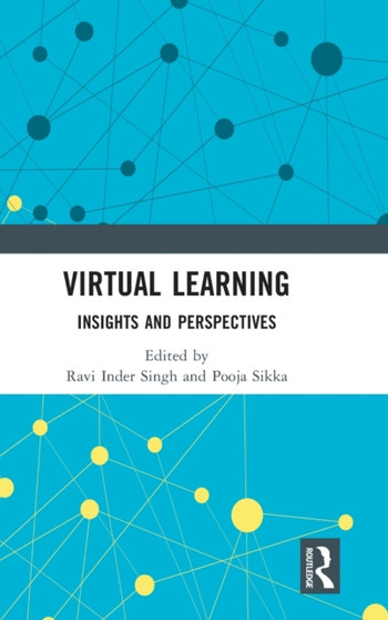 Virtual Learning : Insights and Perspectives