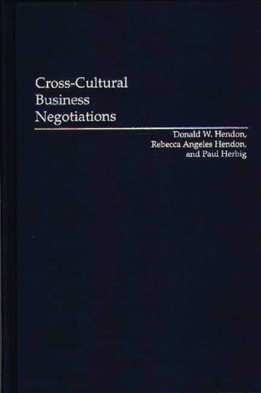 Cross-Cultural Business Negotiations Cross-Cultural Business Negotiations