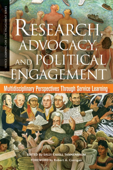 Research, Advocacy, and Political Engagement : Multidisciplinary Perspectives Through Service Learning