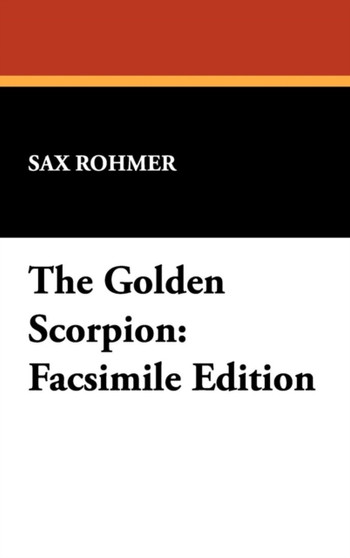 The Golden Scorpion : Facsimile Edition