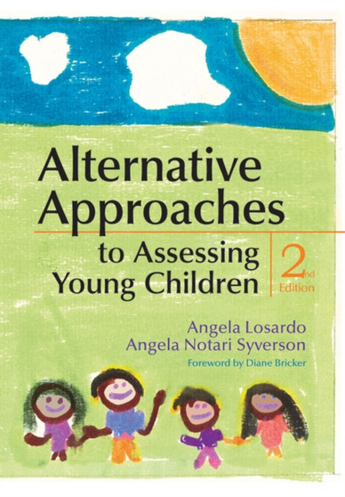 Alternative Approaches to Assessing Young Children