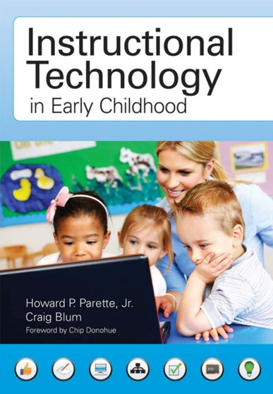 Instructional Technology in Early Childhood : Teaching in the Digital Age