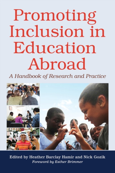 Promoting Inclusion in Education Abroad : A Handbook of Research and Practice