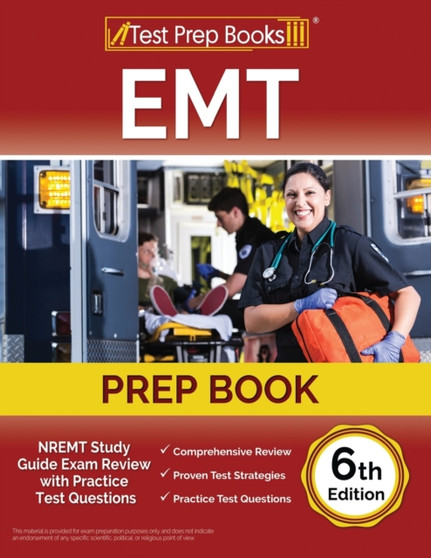 EMT Prep Book : NREMT Study Guide Exam Review with Practice Test Questions [6th Edition]