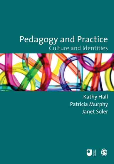 Pedagogy and Practice : Culture and Identities