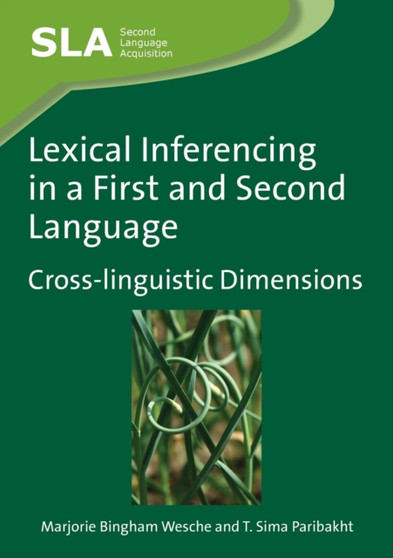Lexical Inferencing in a First and Second Language : Cross-linguistic Dimensions