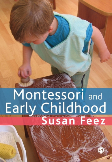 Montessori and Early Childhood : A Guide for Students