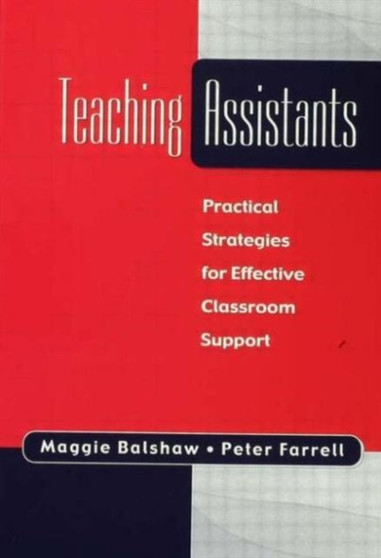 Teaching Assistants : Practical Strategies for Effective Classroom Support