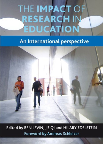 The Impact of Research in Education : An International Perspective