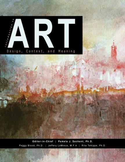 Introduction to Art : Design, Context, and Meaning