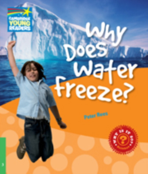 Why Does Water Freeze? Level 3 Factbook