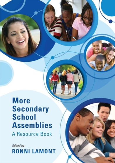 More Secondary School Assemblies : A Resource Book