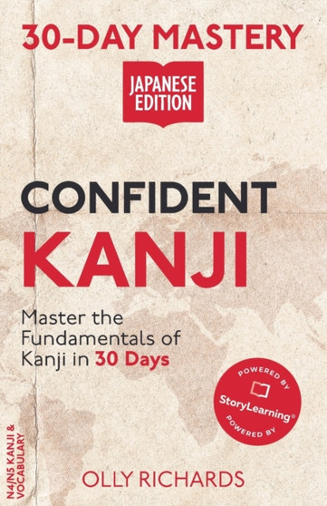 30-Day Mastery : Confident Kanji Japanese Edition