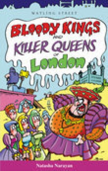 Bloody Kings and Killer Queens of London