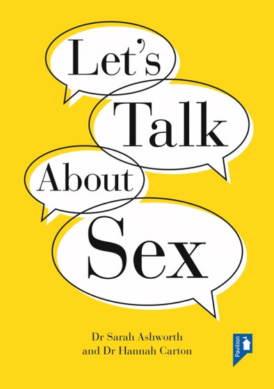 Let's Talk about Sex : Sexual Health Education Programme Manual for Groups and Individuals with Intellectual Disabilities