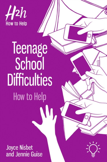 Teenage School Difficulties : How to Help