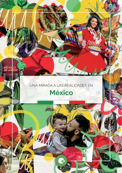 Una mirada a las realidades en Mexico