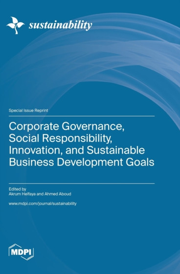 Corporate Governance, Social Responsibility, Innovation, and Sustainable Business Development Goals
