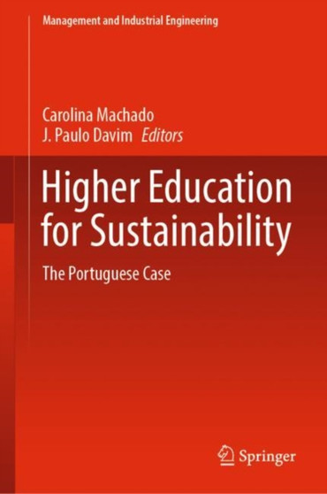 Higher Education for Sustainability : The Portuguese Case