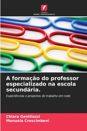 A formacao do professor especializado na escola secundaria.